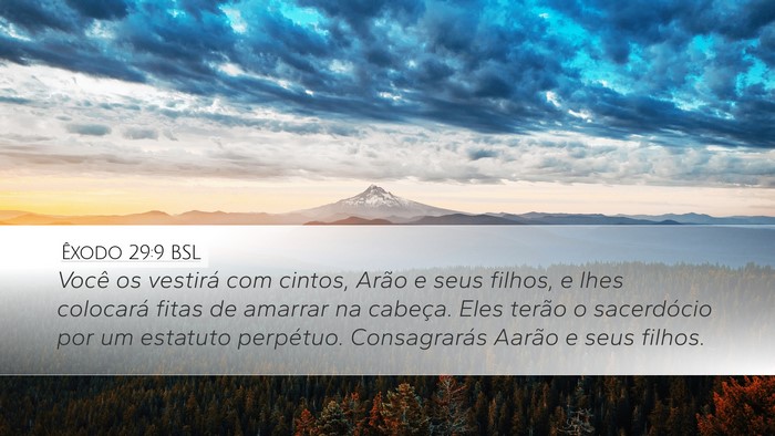 Êxodo 29:9 BSL Bible Verse Image