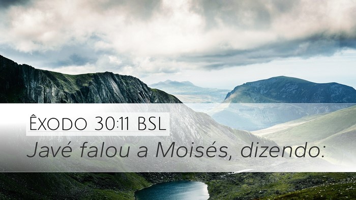 Êxodo 30:11 BSL Bible Verse Image