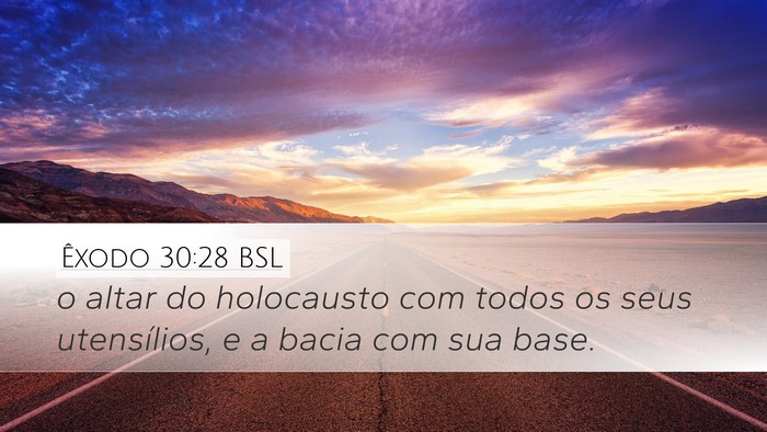 Êxodo 30:28 BSL Bible Verse Image