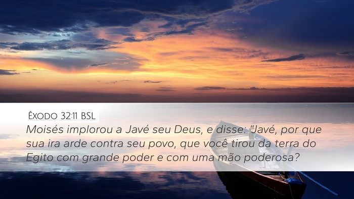 Êxodo 32:11 BSL Bible Verse Image