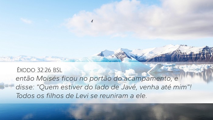 Êxodo 32:26 BSL Bible Verse Image