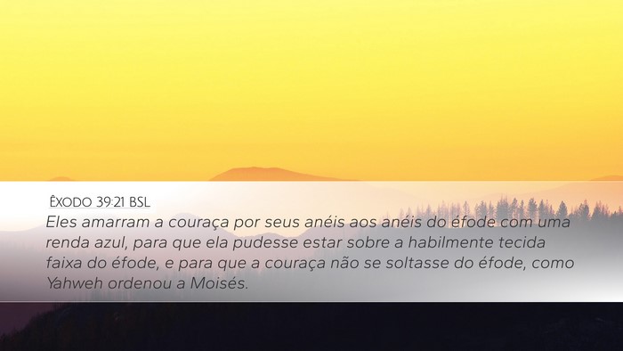 Êxodo 39:21 BSL Bible Verse Image