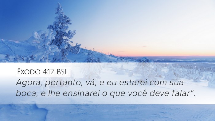 Êxodo 4:12 BSL Bible Verse Image