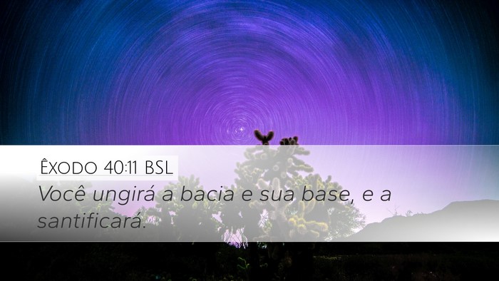 Êxodo 40:11 BSL Bible Verse Image