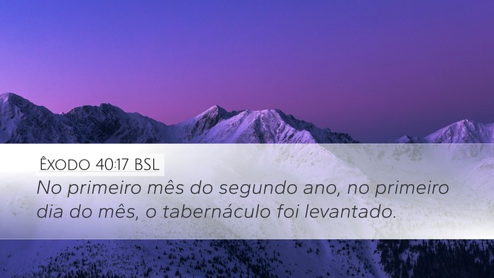 Êxodo 40:17 BSL Bible Verse Image
