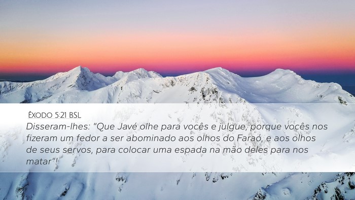 Êxodo 5:21 BSL Bible Verse Image