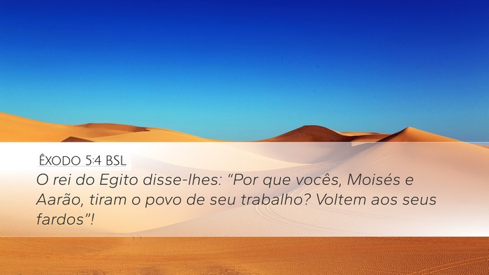 Êxodo 5:4 BSL Bible Verse Image