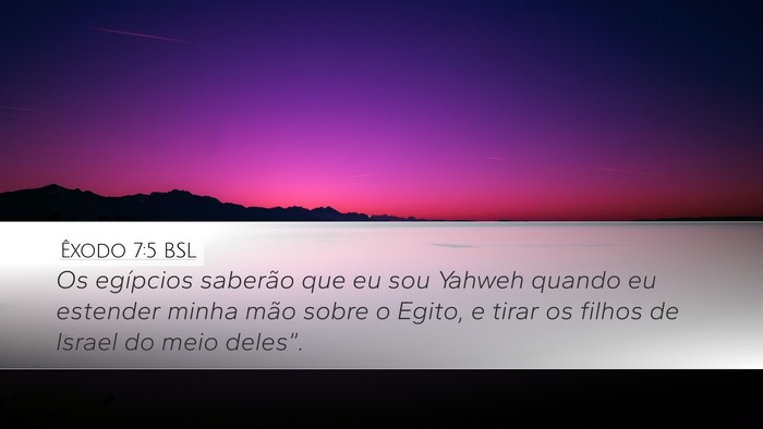 Êxodo 7:5 BSL Bible Verse Image