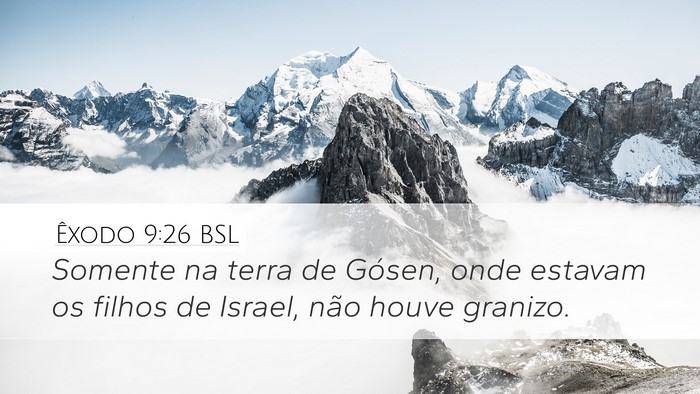 Êxodo 9:26 BSL Bible Verse Image