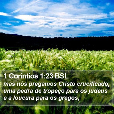 1 Coríntios 1:23 BSL Bible Verse Image