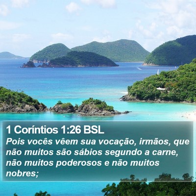 1 Coríntios 1:26 BSL Bible Verse Image