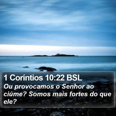 1 Coríntios 10:22 BSL Bible Verse Image