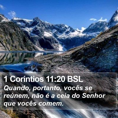 1 Coríntios 11:20 BSL Bible Verse Image