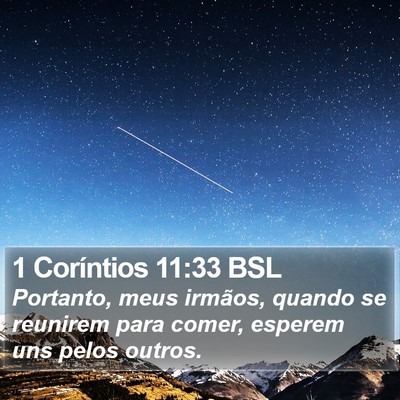 1 Coríntios 11:33 BSL Bible Verse Image