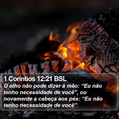1 Coríntios 12:21 BSL Bible Verse Image