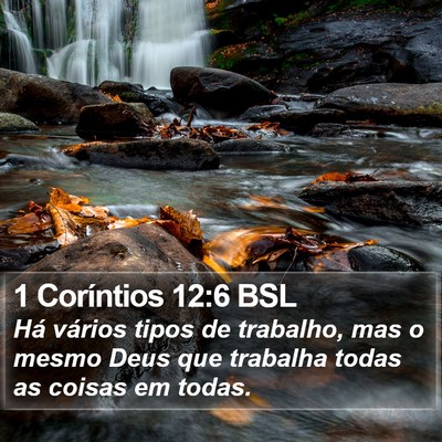1 Coríntios 12:6 BSL Bible Verse Image