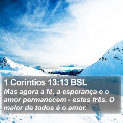 1 Coríntios 13:13 BSL Bible Verse Image