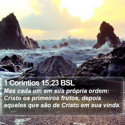 1 Coríntios 15:23 BSL Bible Verse Image