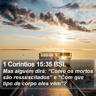 1 Coríntios 15:35 BSL Bible Verse Image