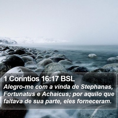 1 Coríntios 16:17 BSL Bible Verse Image