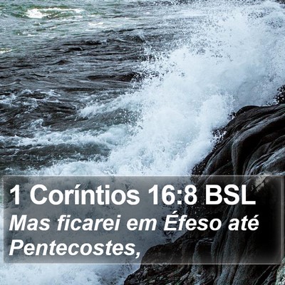 1 Coríntios 16:8 BSL Bible Verse Image