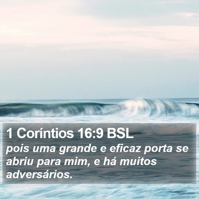 1 Coríntios 16:9 BSL Bible Verse Image