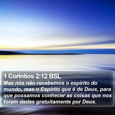 1 Coríntios 2:12 BSL Bible Verse Image