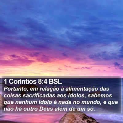 1 Coríntios 8:4 BSL Bible Verse Image