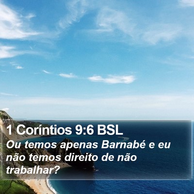 1 Coríntios 9:6 BSL Bible Verse Image