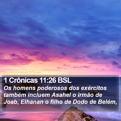 1 Crônicas 11:26 BSL Bible Verse Image