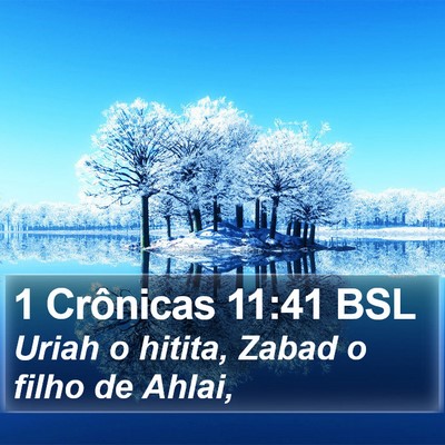 1 Crônicas 11:41 BSL Bible Verse Image