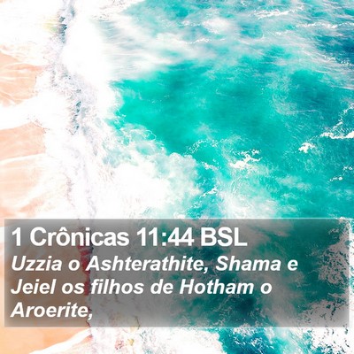1 Crônicas 11:44 BSL Bible Verse Image