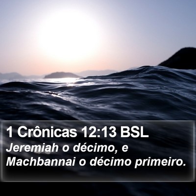 1 Crônicas 12:13 BSL Bible Verse Image