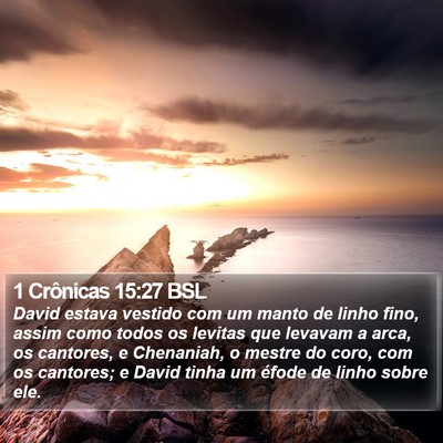 1 Crônicas 15:27 BSL Bible Verse Image