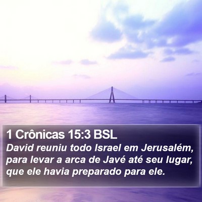 1 Crônicas 15:3 BSL Bible Verse Image
