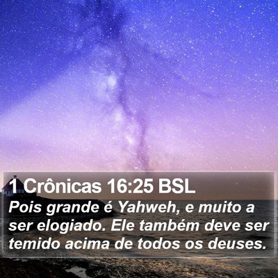 1 Crônicas 16:25 BSL Bible Verse Image