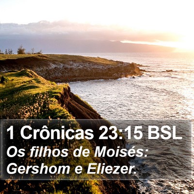 1 Crônicas 23:15 BSL Bible Verse Image