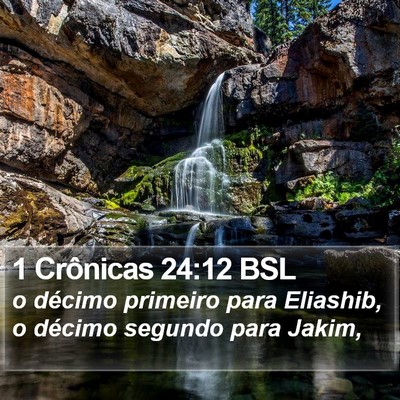 1 Crônicas 24:12 BSL Bible Verse Image