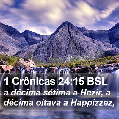 1 Crônicas 24:15 BSL Bible Verse Image