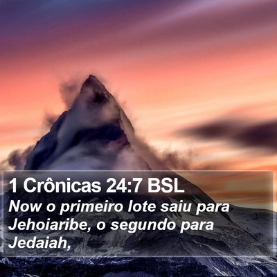 1 Crônicas 24:7 BSL Bible Verse Image