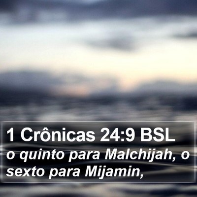 1 Crônicas 24:9 BSL Bible Verse Image