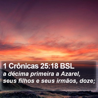 1 Crônicas 25:18 BSL Bible Verse Image