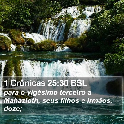 1 Crônicas 25:30 BSL Bible Verse Image