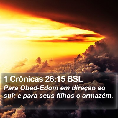 1 Crônicas 26:15 BSL Bible Verse Image