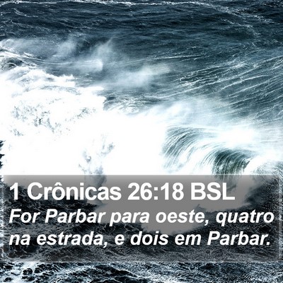 1 Crônicas 26:18 BSL Bible Verse Image