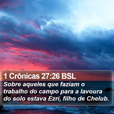 1 Crônicas 27:26 BSL Bible Verse Image