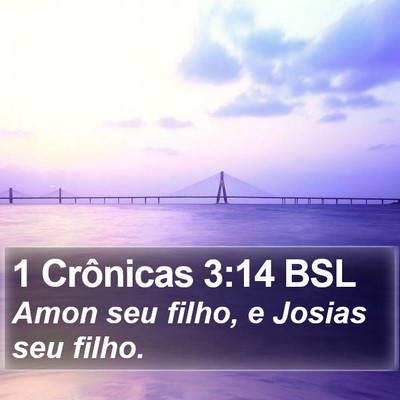 1 Crônicas 3:14 BSL Bible Verse Image