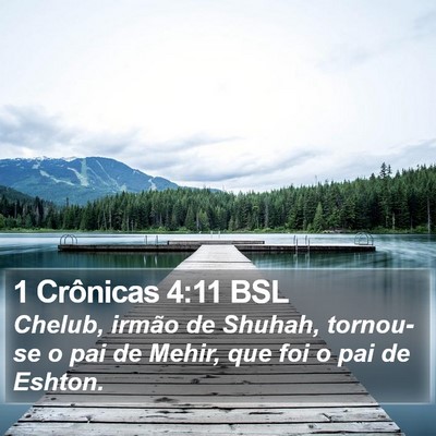 1 Crônicas 4:11 BSL Bible Verse Image