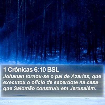 1 Crônicas 6:10 BSL Bible Verse Image