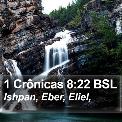1 Crônicas 8:22 BSL Bible Verse Image